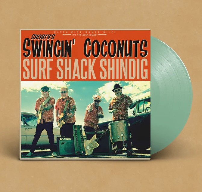 Shorty's Swinging Coconuts - Surf Shack Shindig ( Ltd Color )